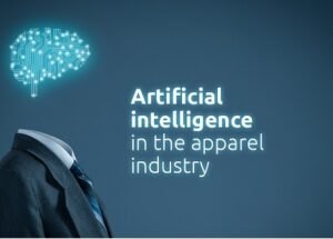 How to work artificial intelligence in apparel industry